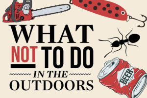 WhatNOTToDoInTheOutdoors.jpg